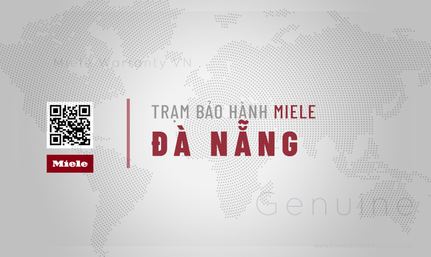 Trung tâm bảo hành Miele tại Đà Nẵng | Địa chỉ duy nhất 3 Giới thiệu về Trung tâm bảo hành Miele tại Đà Nẵng | Địa chỉ duy nhất